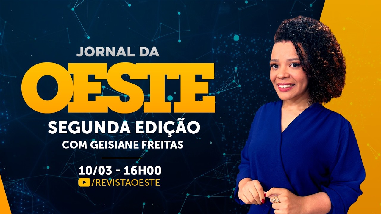JORNAL DA OESTE SEGUNDA EDIÇÃO, COM GEISIANE FREITAS | 10/03/2026