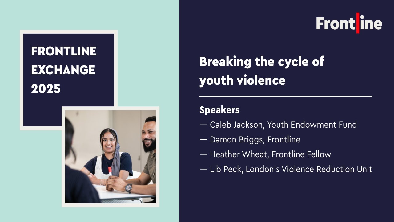 Breaking the cycle of youth violence | Frontline Exchange