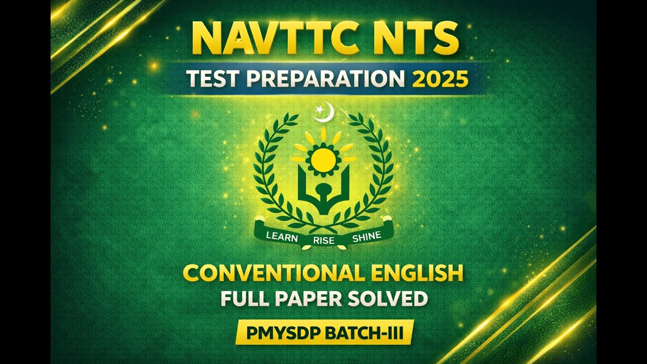 NTS–NAVTTC English Test 2025 | Full Paper MCQs Solved | PMYSDP Batch-III Preparation