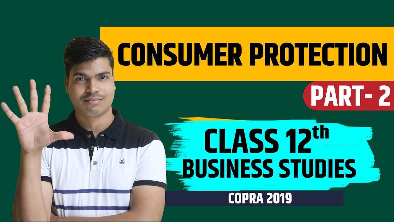 Consumer responsibilities | District, state & national commission. Consumer protection Part 2