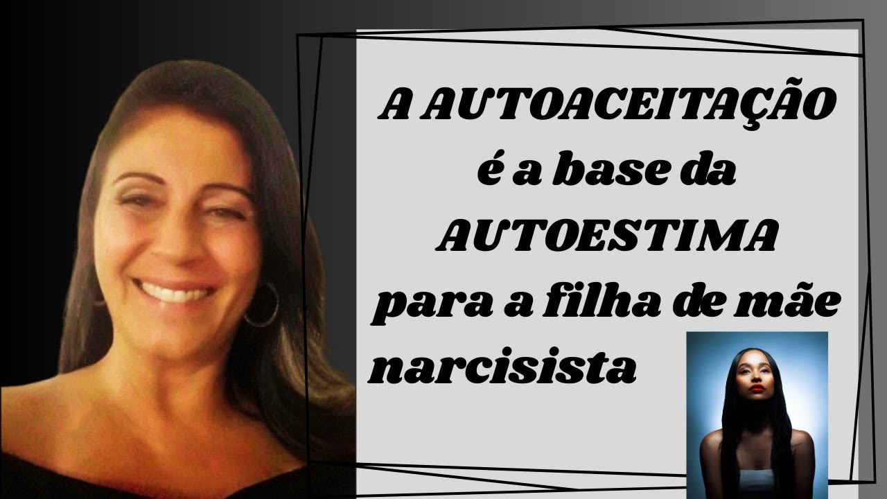 A autoaceitação é a base da autoestima para a filha de mãe narcisista