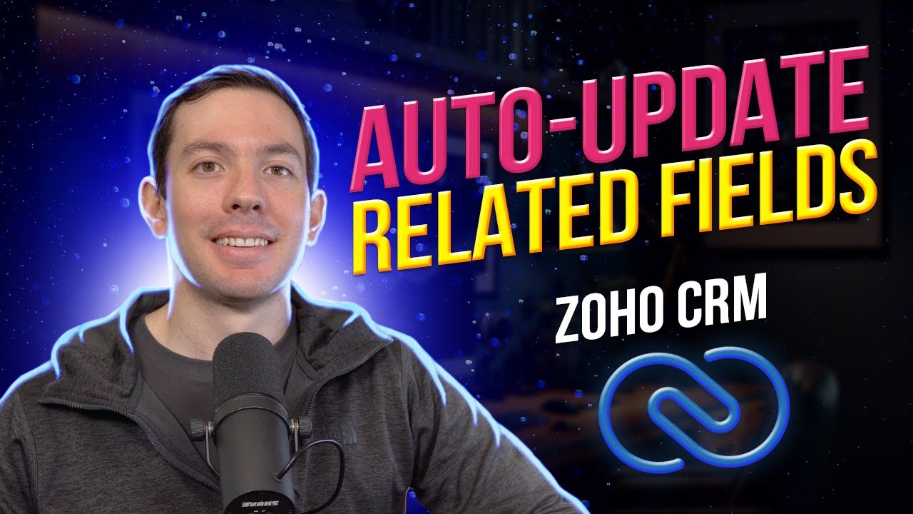 Update related fields automatically in Zoho CRM