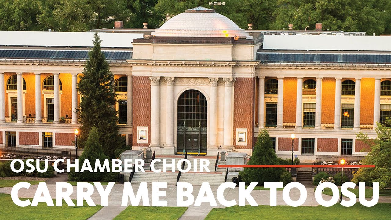 Carry Me Back to OSU - Oregon State University Alma Mater Song