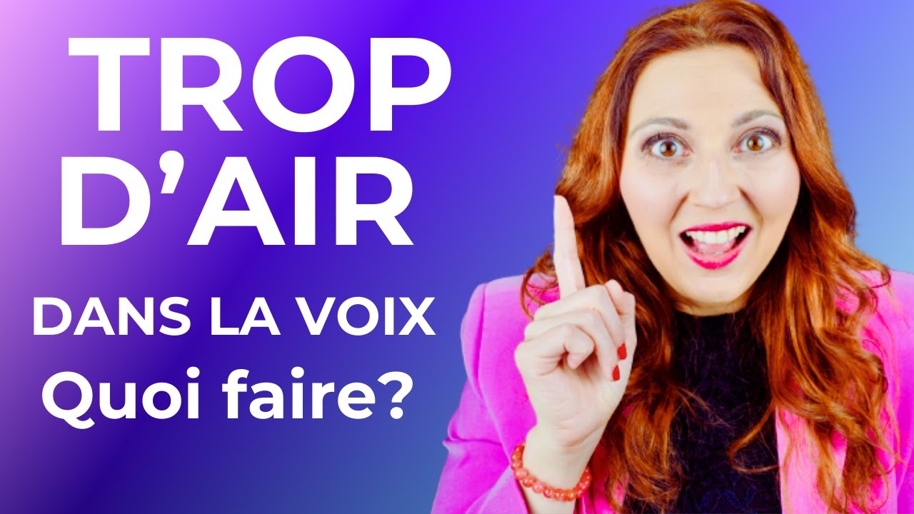 Trop d'AIR dans la VOIX? Voici pourquoi! ( cours de chant)
