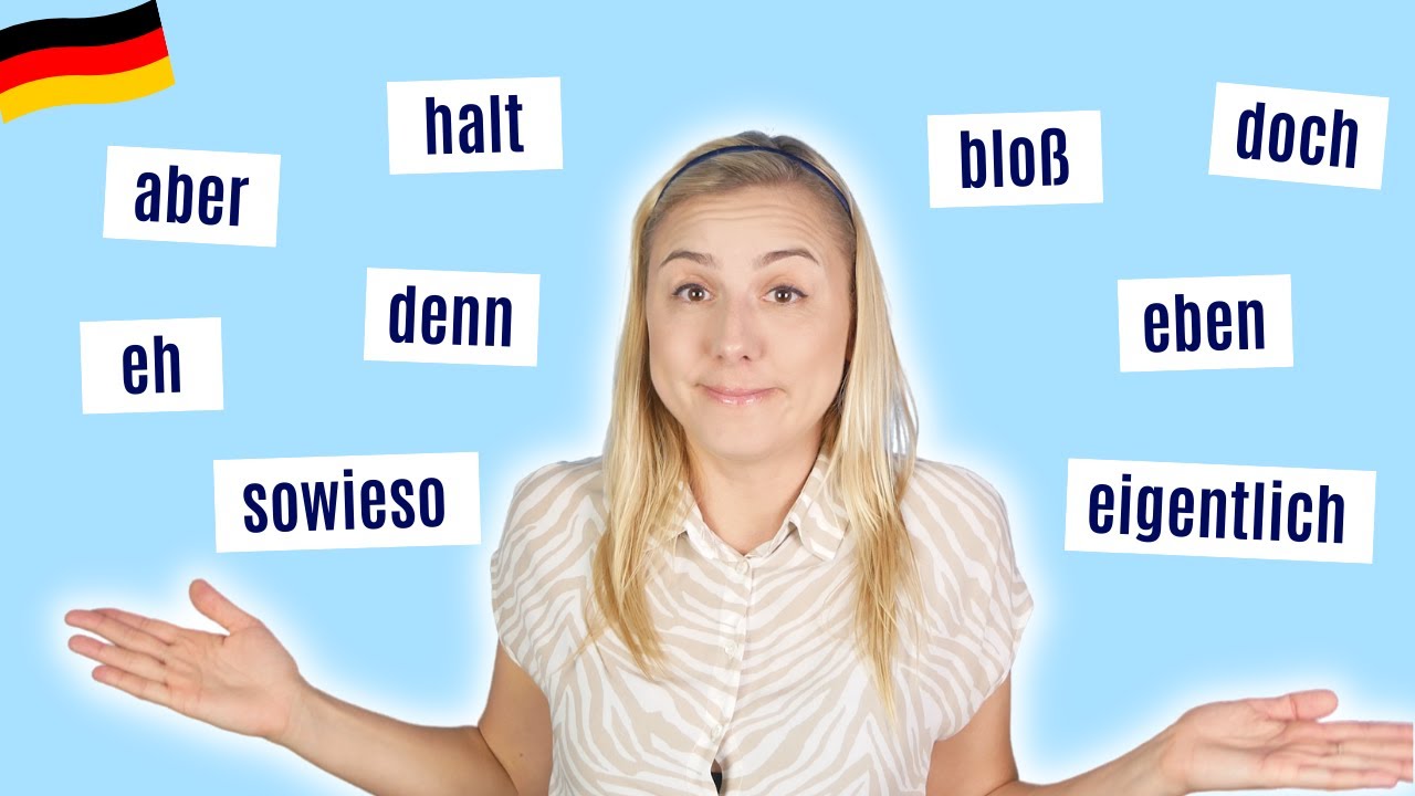 Perfektes Deutsch lernen: die Modalpartikeln | B1, B2, C1