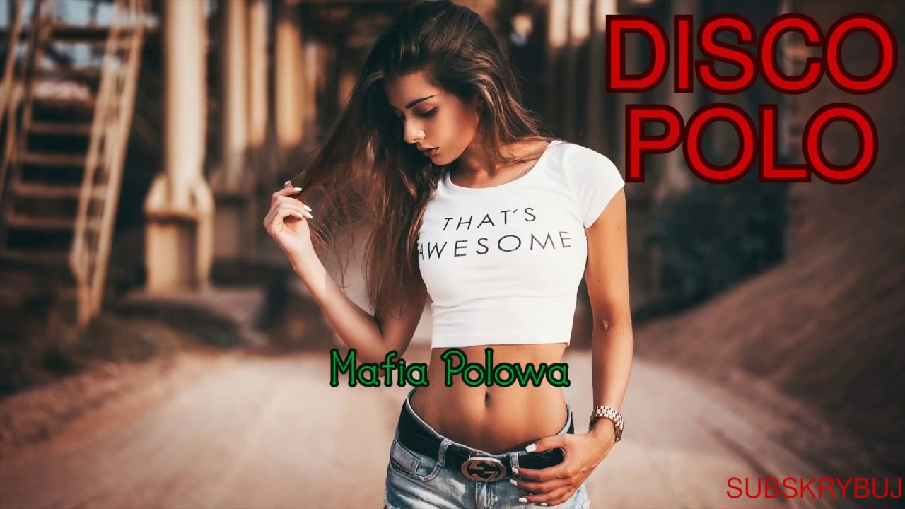 SKŁADANKA DISCO POLO KWIECIEŃ/MAJ 2019/MEGA REMIXY/MEGA POMPA