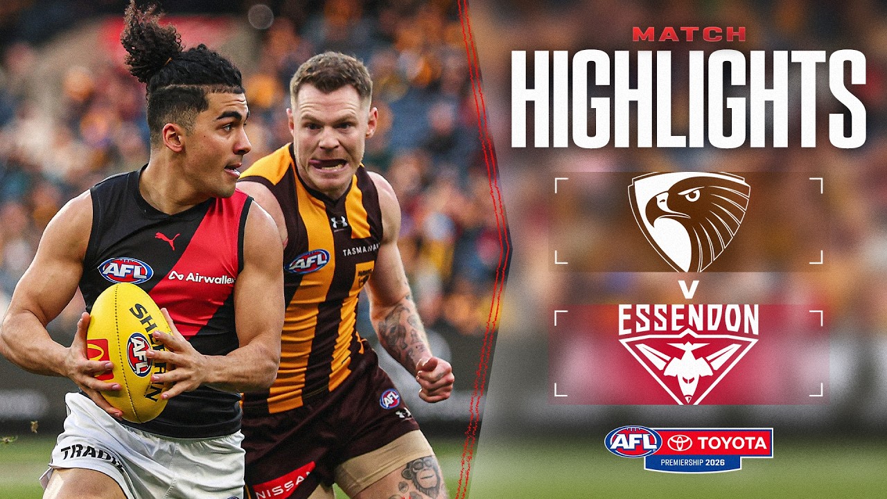 Hawthorn v Essendon Highlights | Round 20, 2026 | AFL