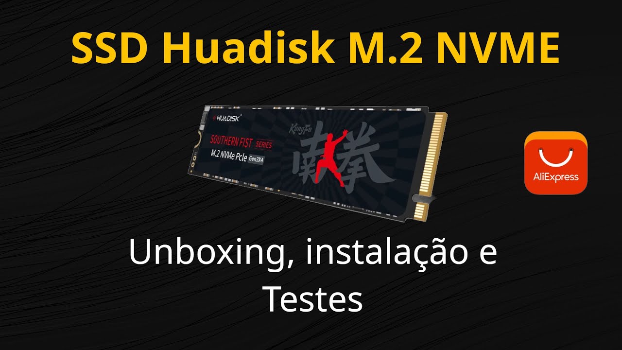 Review do SSD Huadisk do Aliexpress: Instalação, Desempenho e Dicas