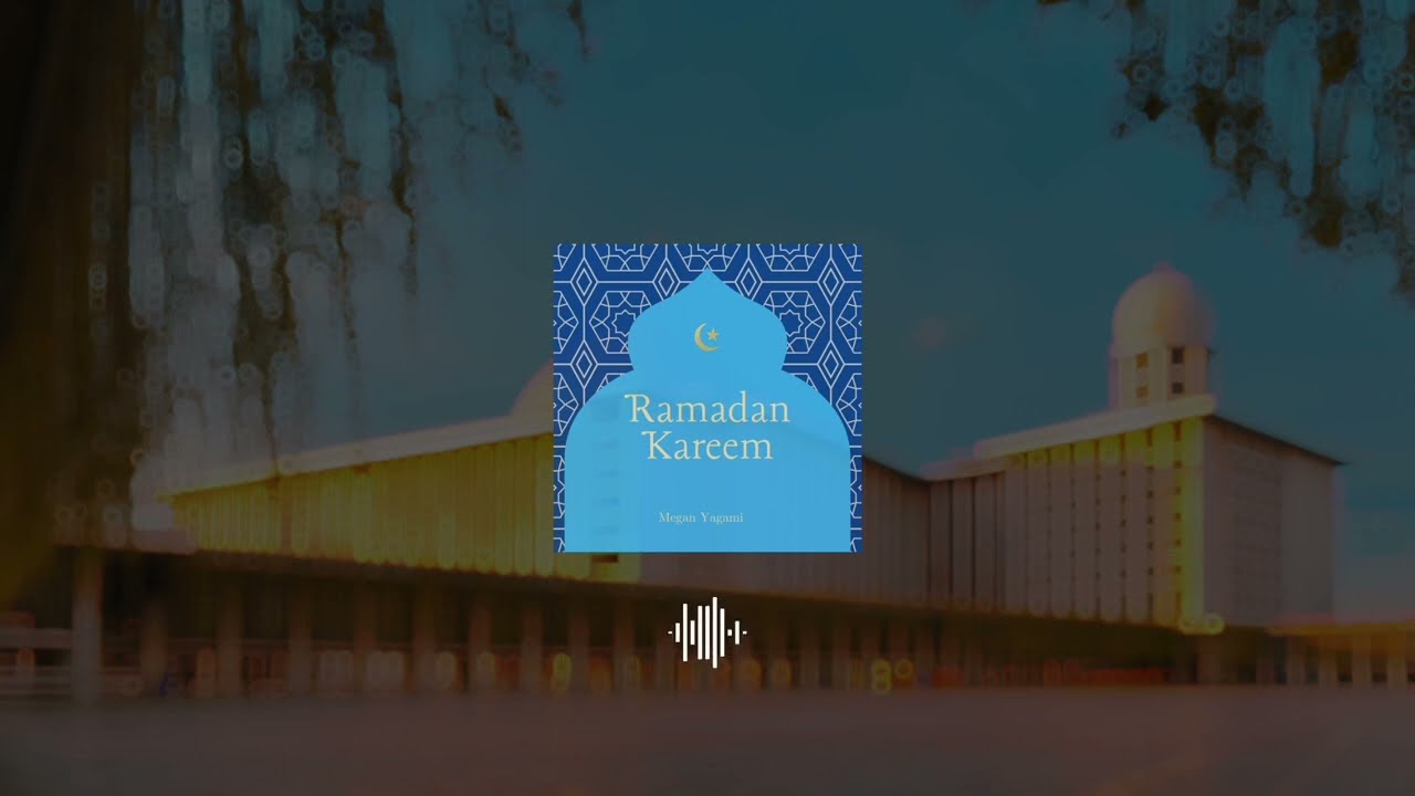 TikTok Most Popular Ramadan Song 2023 | Megan Yagami - Ramadan Kareem (Official Audio)