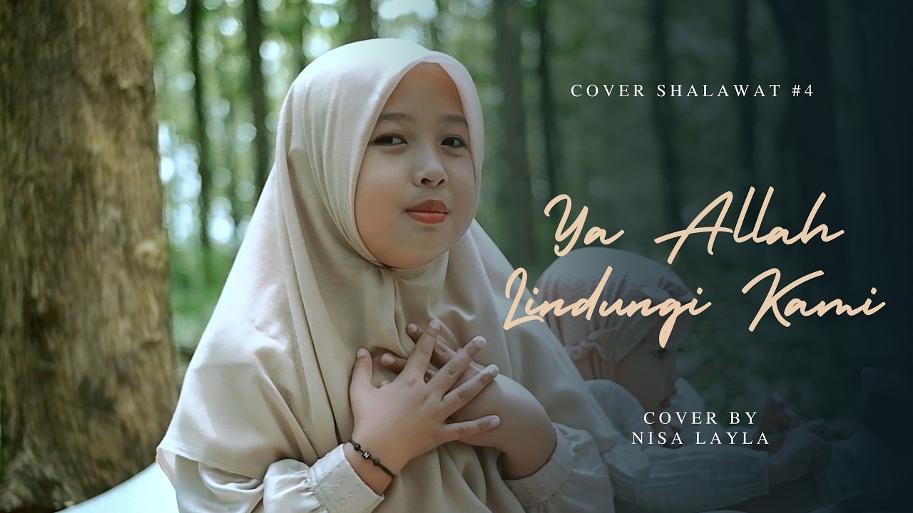 YA ALLAH LINDUNGI KAMI COVER - NISA LAILA