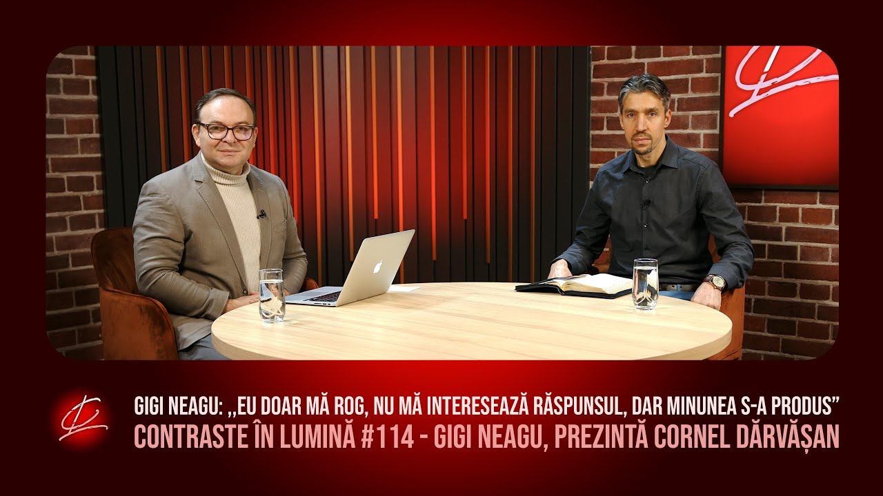 Revelații, vedenii, minuni - Gigi Neagu, prezintă Cornel Dărvășan | Contraste în Lumină #114