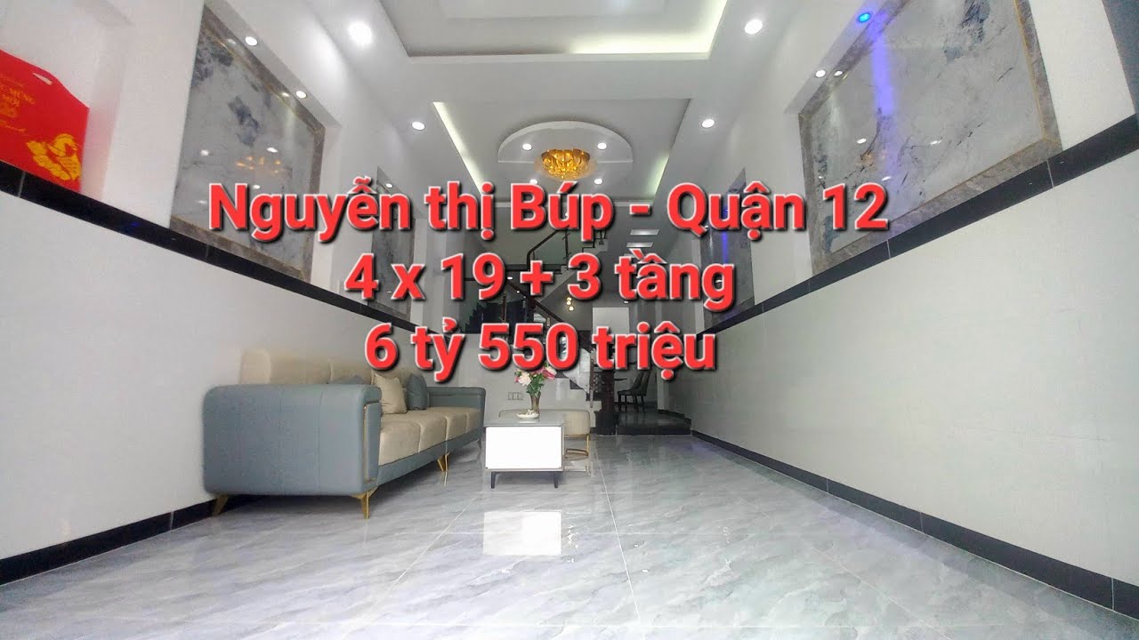 Bán nhà quận 12-  4×19 giá 6.55 tỷ 3 tầng Nguyễn thị búp 