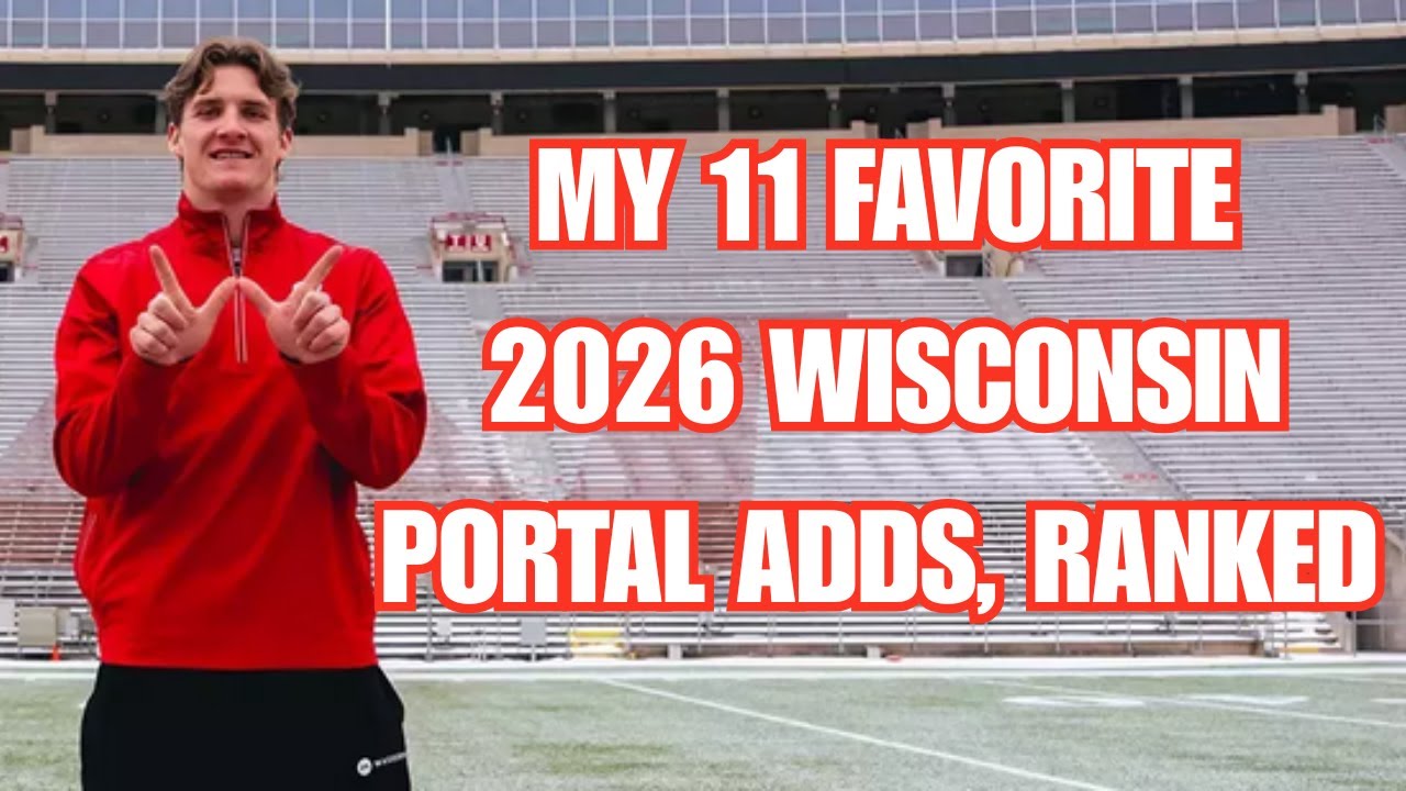My 11 Favorite Wisconsin Football Portal Adds, Ranked
