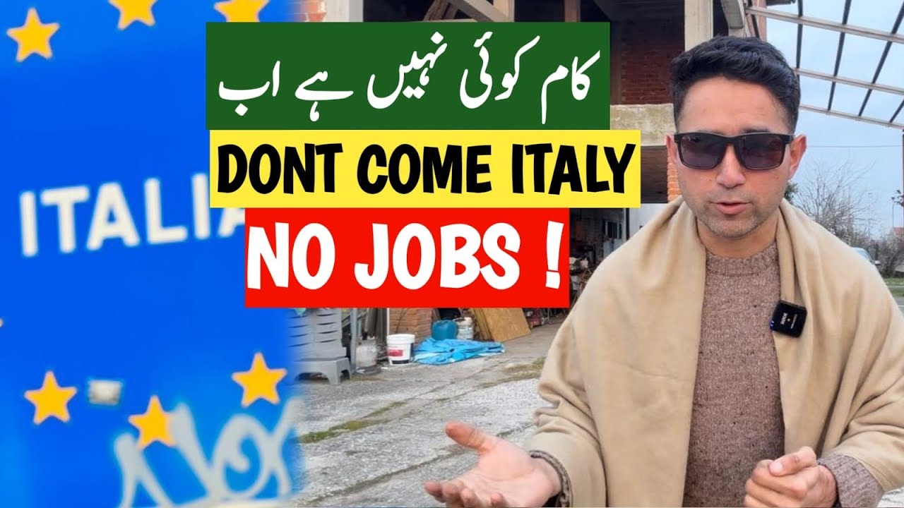 No Job In Italy | Don't Come Italy Before Know This | Adeeljameelglobal