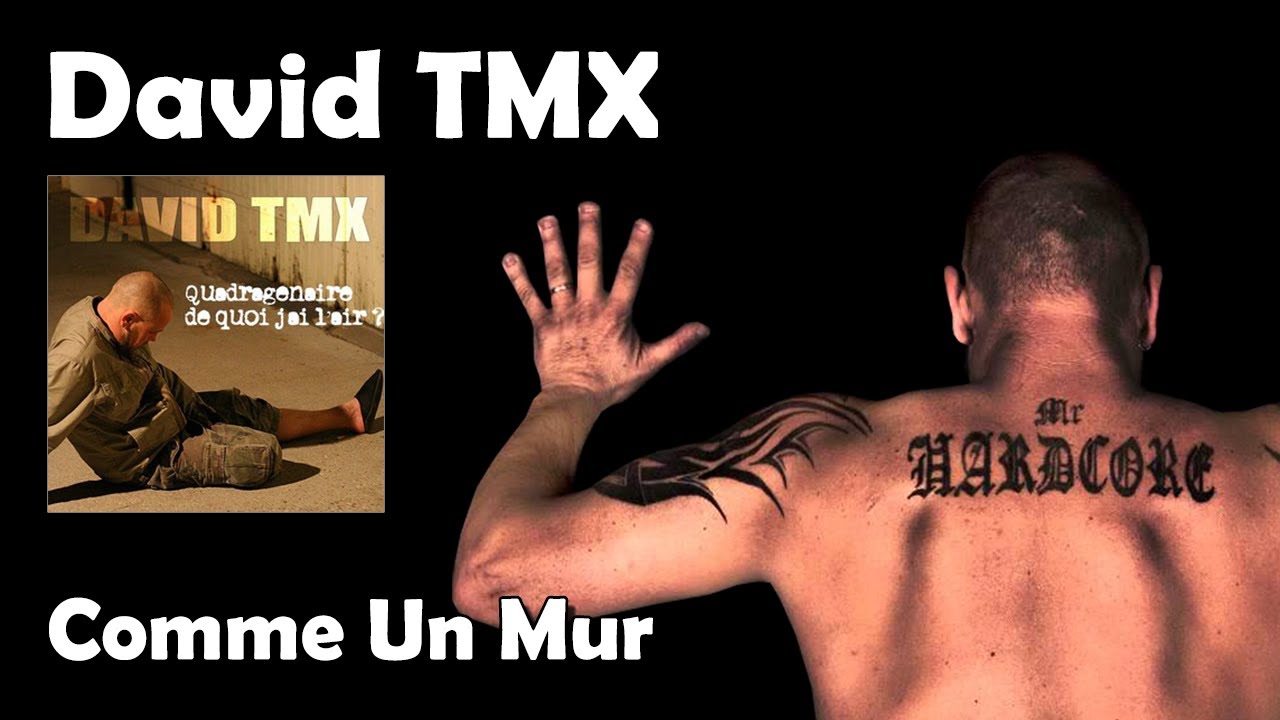 Comme Un Mur - David TMX (HQ)