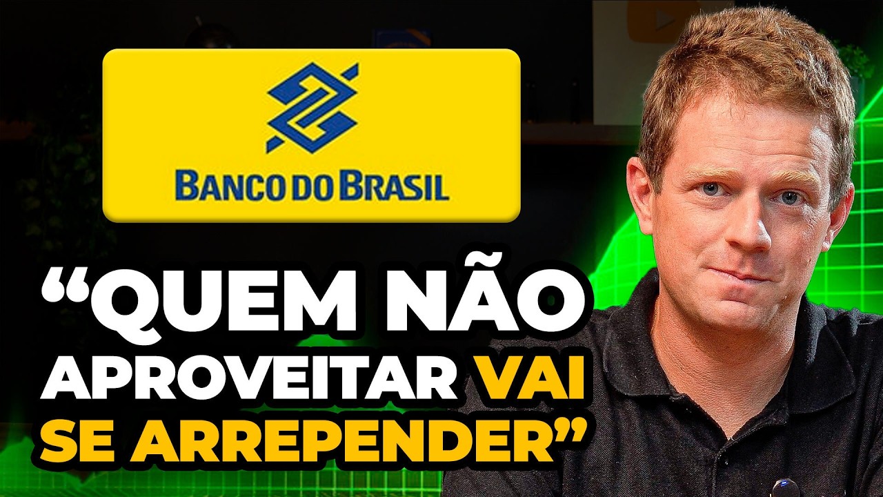 POR QUE INVESTI R$7.3 MILH&Otilde;ES EM BANCO DO BRASIL? BBAS3 vale a pena?