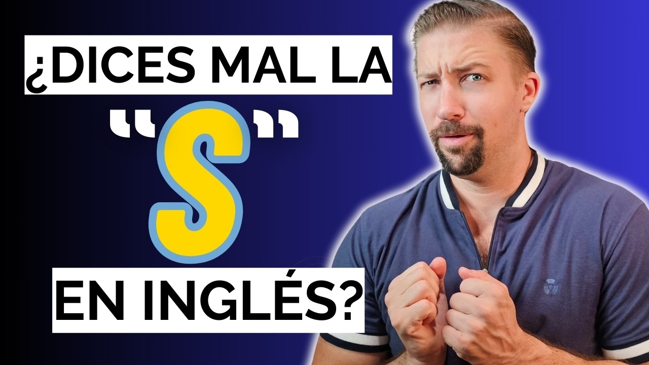 ¡Pronuncia la S así en inglés! (paso a paso, para que tú inglés mejore ya mismo)