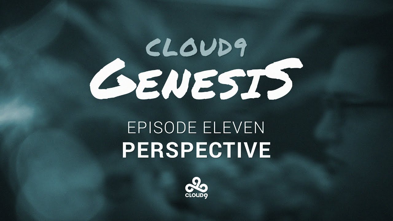 Cloud9 LoL | Genesis Ep.11 - Perspective