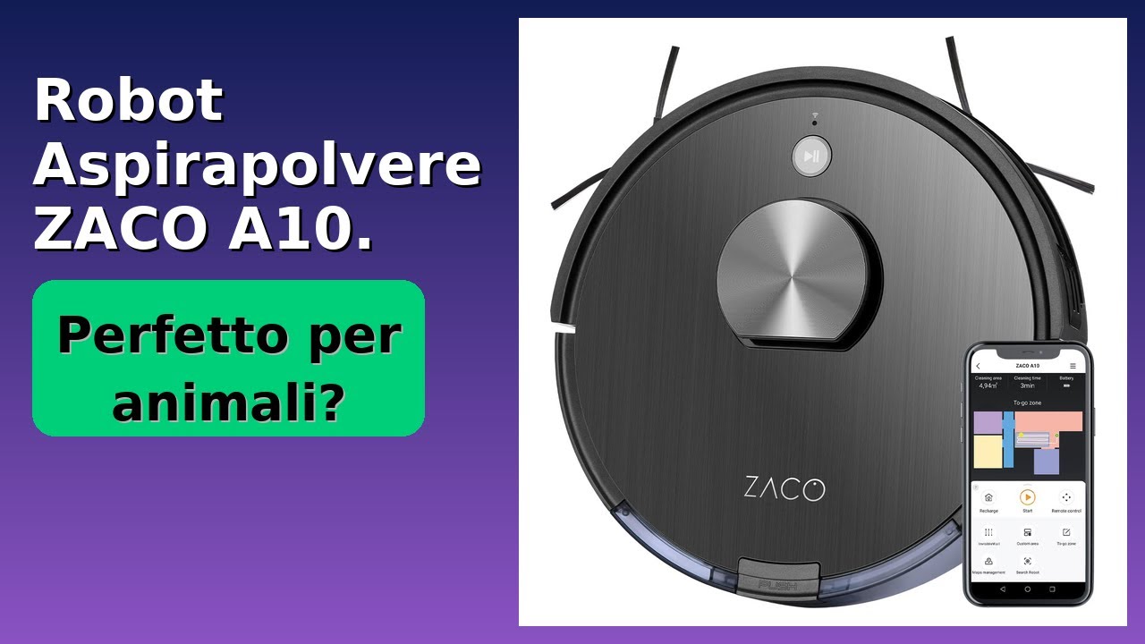 RECENSIONE (2025) : Robot Aspirapolvere ZACO A10. DETTAGLI ESSENZIALI