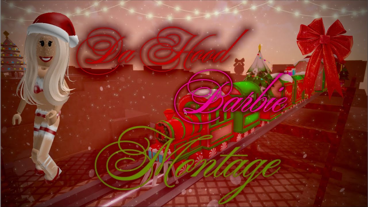 Da Hood Barbie Montage - Roblox (BACK!!)