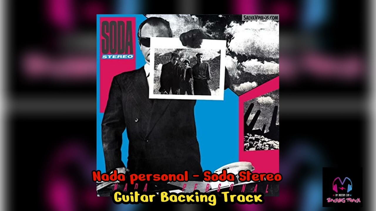 Nada personal (Con voz) | Guitar Backing Track | Pista sin guitarra | Soda Stereo