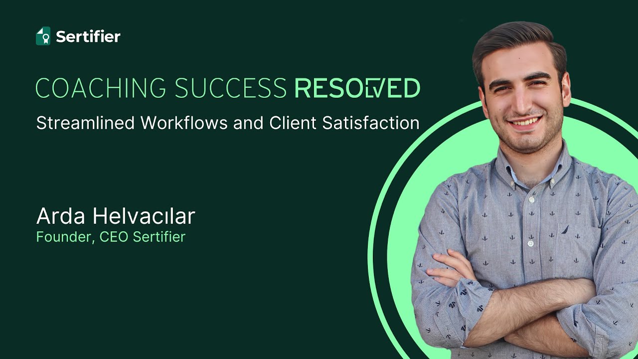 Coaching Success Resolved:  Streamlined Workflows and Client Satisfaction