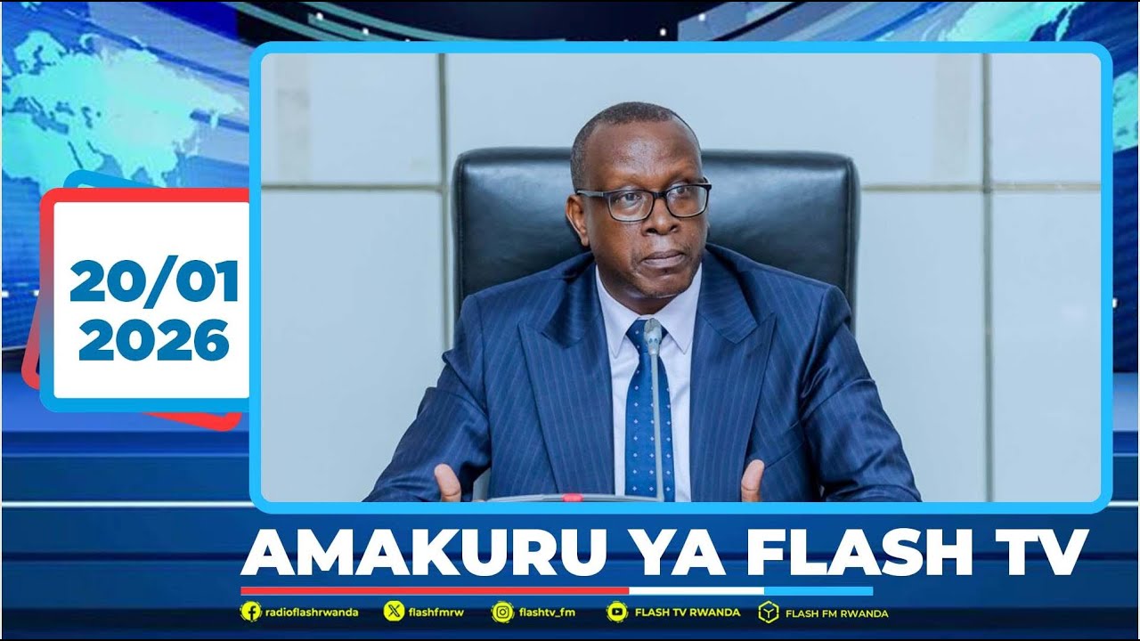 AMAKURU ARAMBUYE YA FLASH TV YO KUWA 21.01.2026