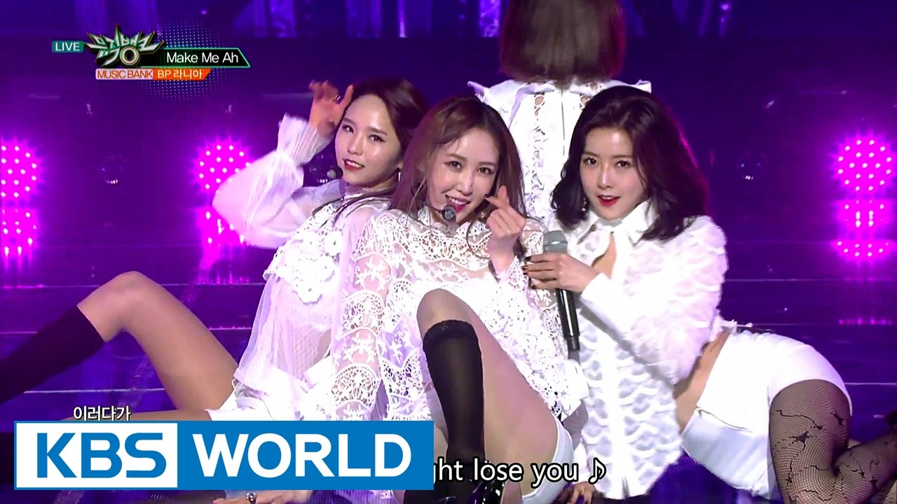 BP RANIA (BP 라니아) - Make Me Ah [Music Bank COMEBACK / 2017.03.03]