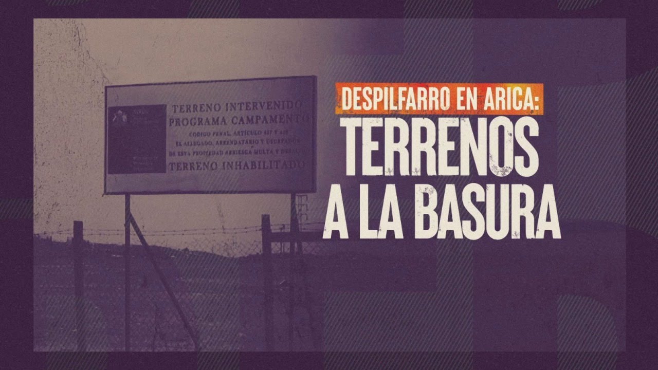 Investigan posible fraude al Fisco en compra de terrenos en Arica #ReportajesT13