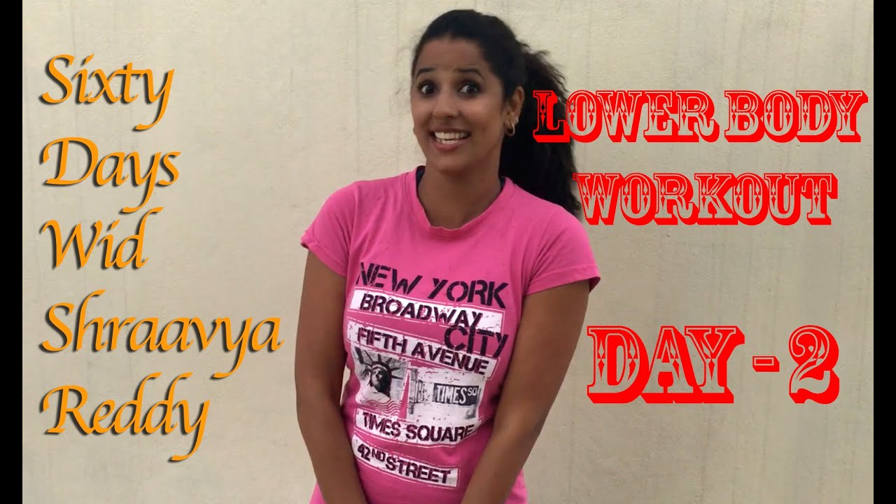 Day -2 || Lower body exercise for beginners || Sixty Days Wid Shraavya Reddy