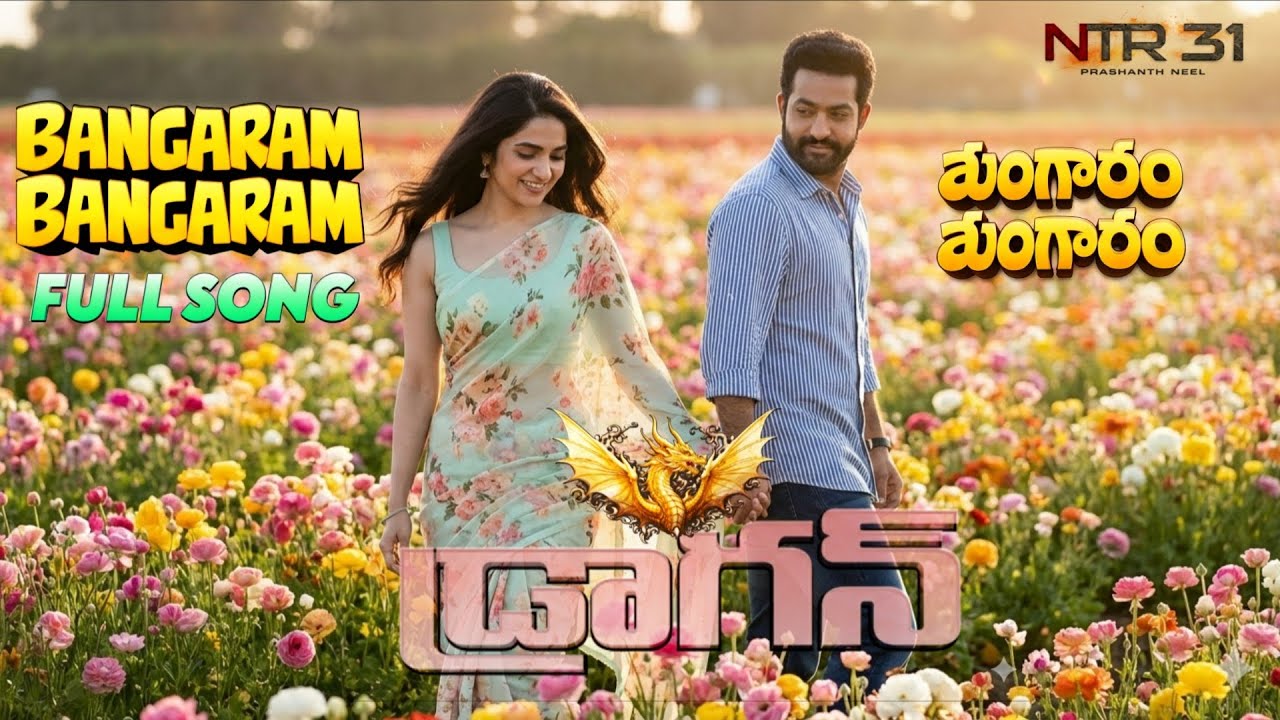Bangaram Bangaram Full Song DRAGON Jr NTR RokminiVasanth Prashant Neel RaviBasur 