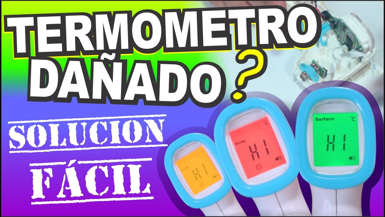 TERMOMETRO DAÑADO ? TIENE SOLUCION, NO REGISTRA LA TEMPERATURA EN LA PANTALLA, CAMBIA DE COLORES .