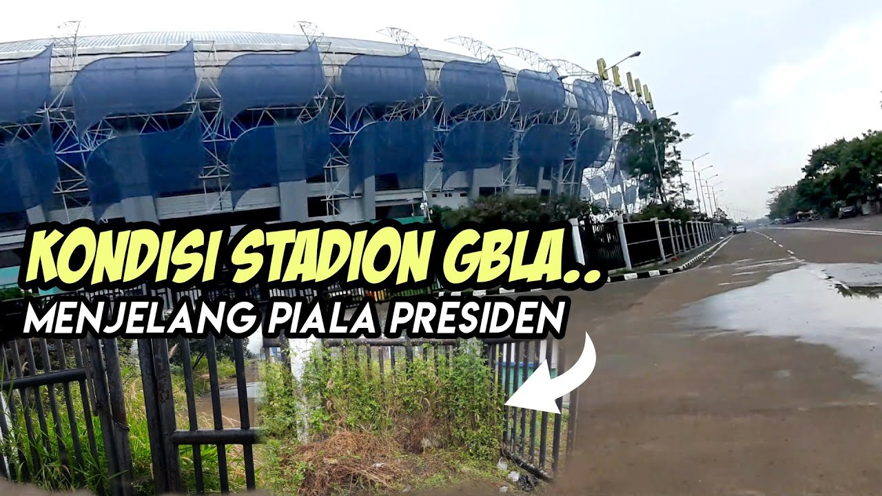 Kondisi Terkini Stadion GBLA Menjelang Perhelatan Piala Presiden 2022 ❗️