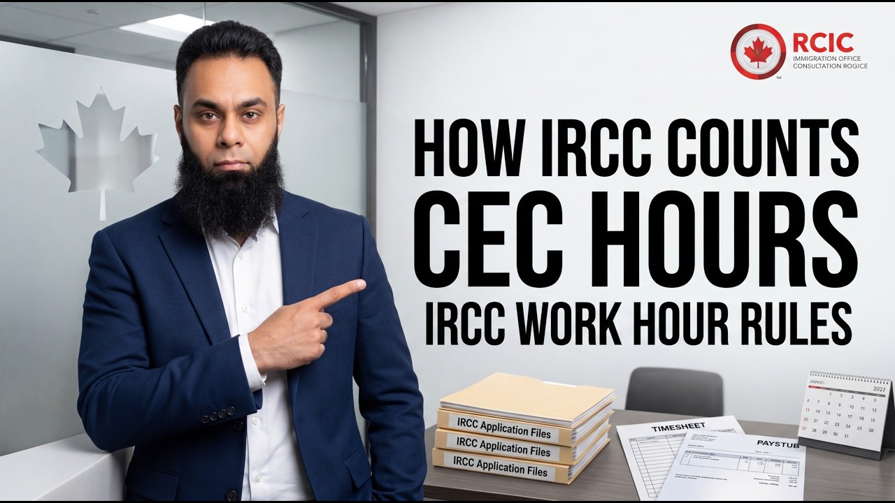 How IRCC Counts CEC Hours | Canadian Experience Class