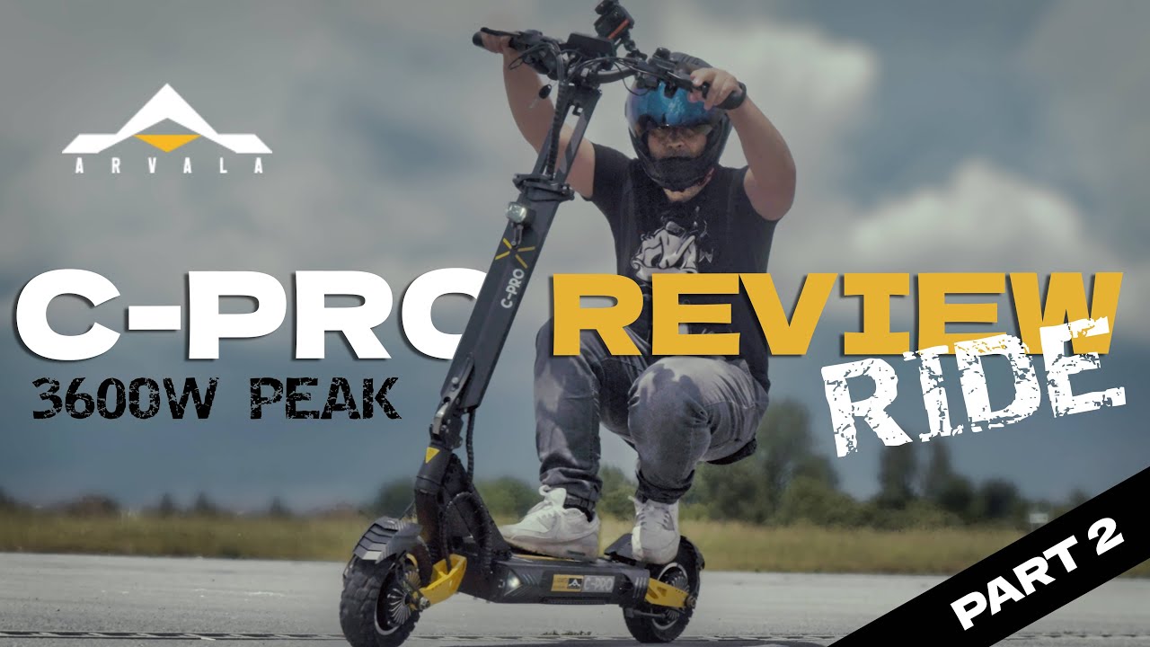 C-PRO electric scooter review / ARVALA C-PRO / 3600W Dual Motor - Part 2