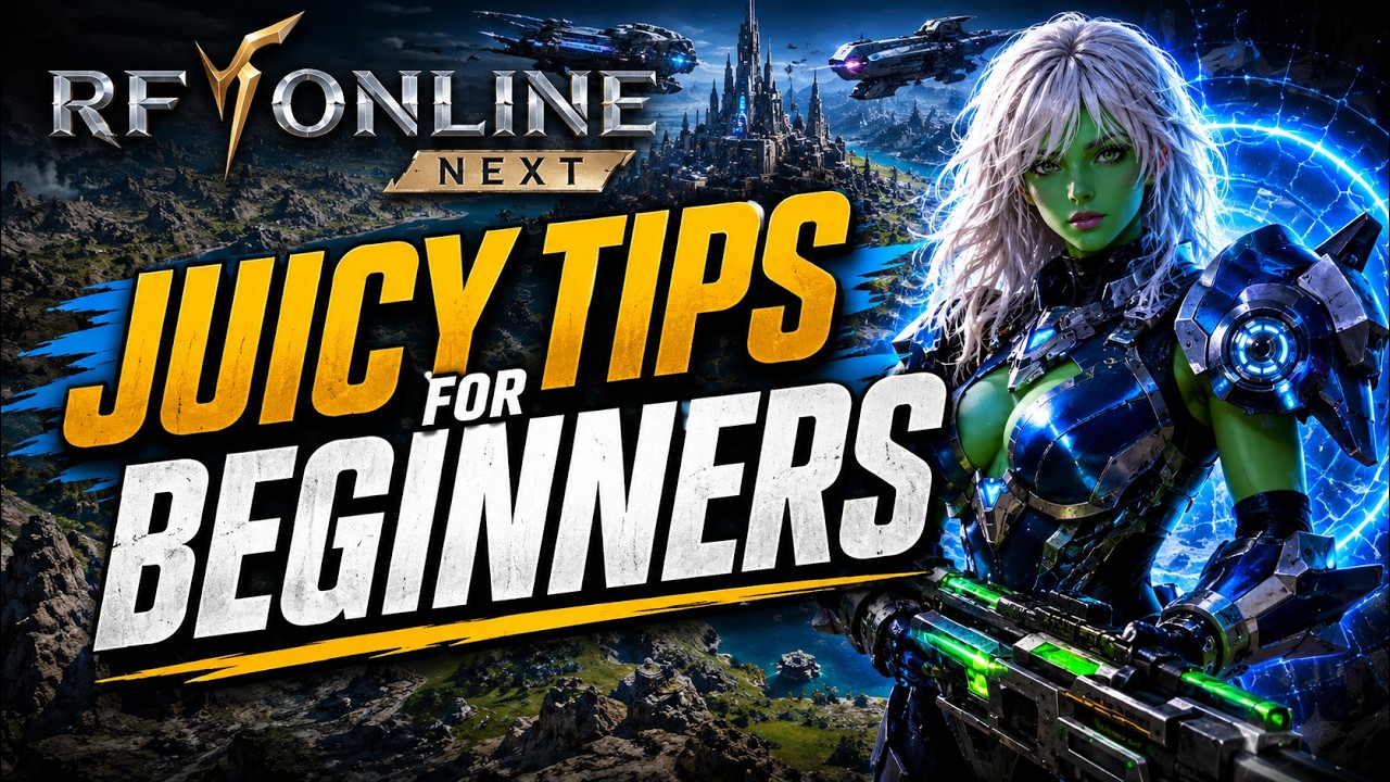 RF Online Next - Juicy Tips for Beginners!