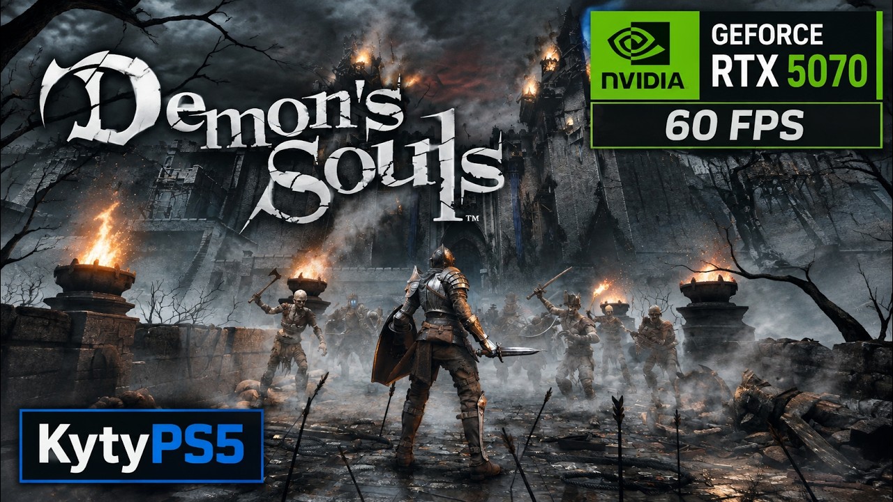 Demon's Souls Remake on PC at 60 FPS - RTX 5070 | Ryzen 7 7800X3D [KytyPS5 Emulator]