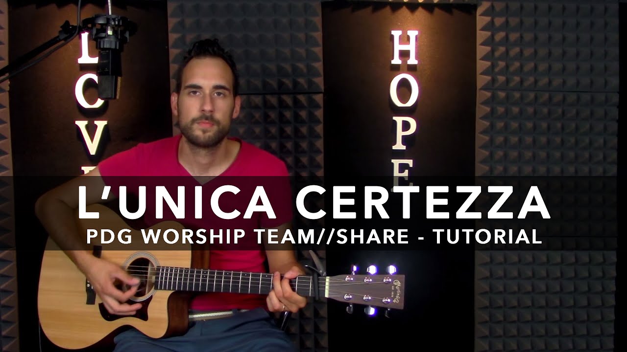 PDG Worship Team | L'unica certezza | Share | Acoustic Guitar Tutorial