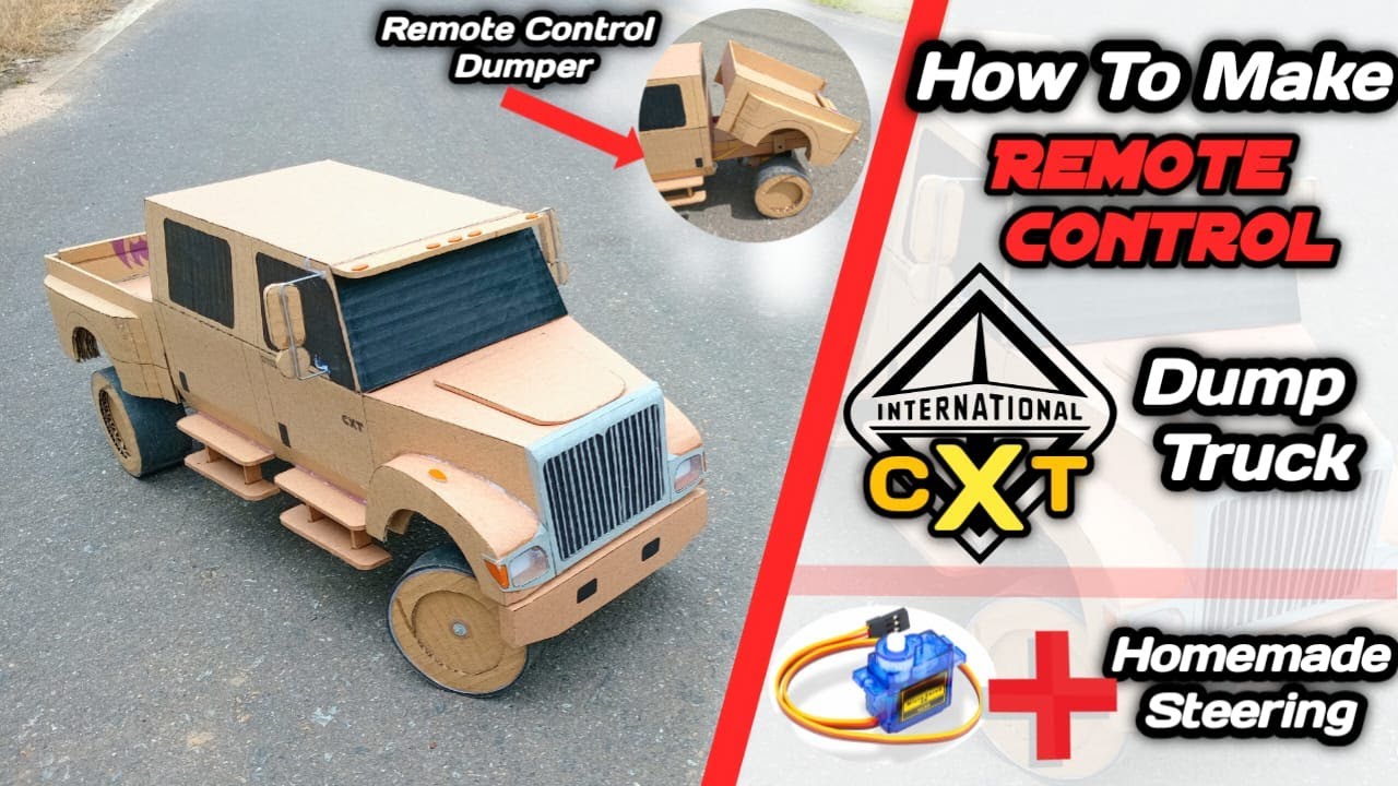 How To Make Heavy Duty R/C Truck - International CXT