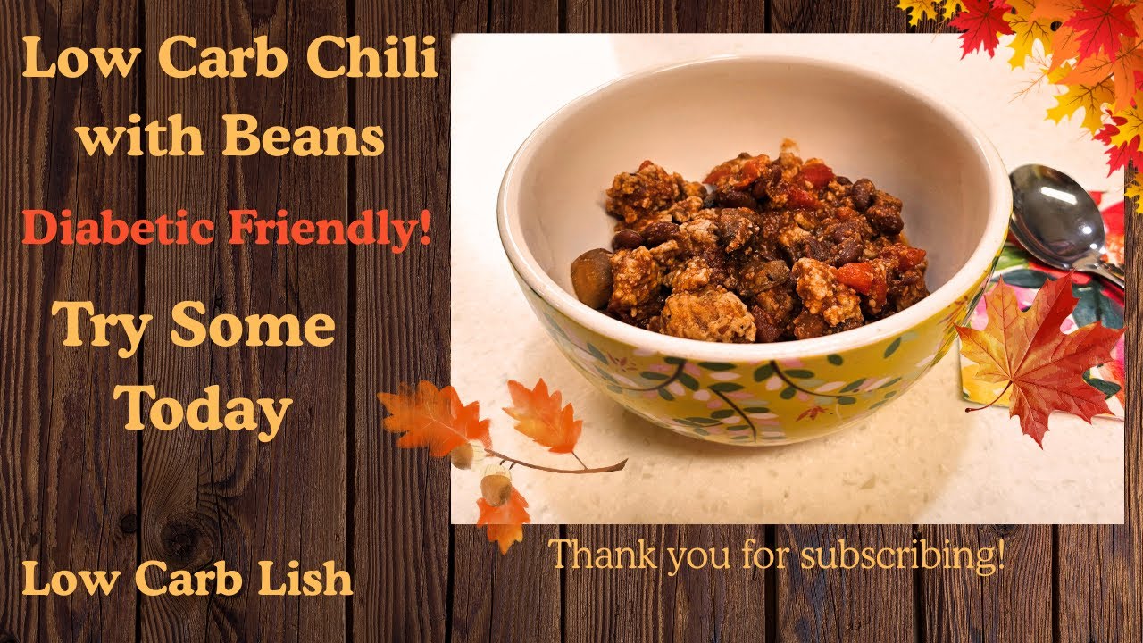 Low Carb Chili with Beans Diabetic Friendly