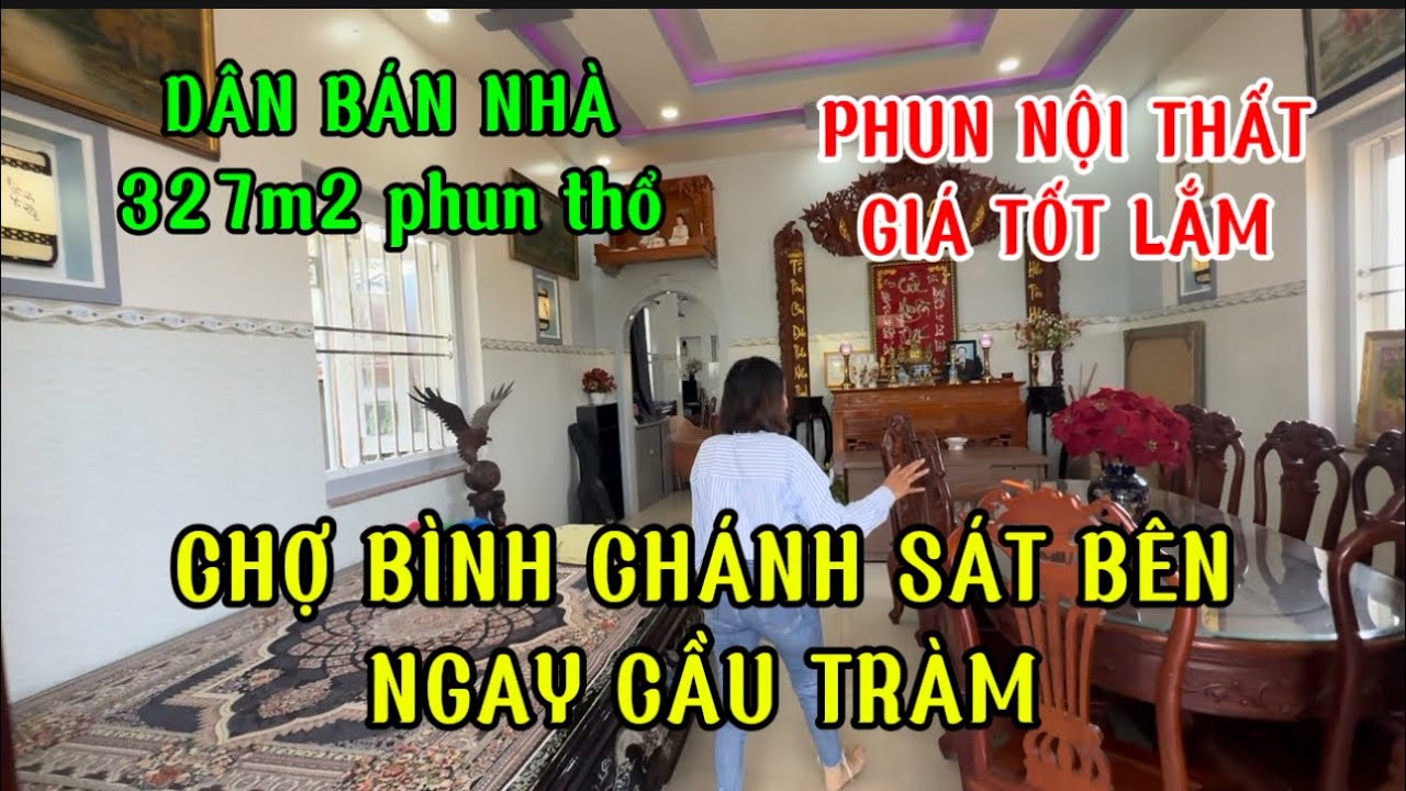 mua nhà dân ngộp thích lắm 327m2 xây cứng ngắt , nội thất toàn đồ đẹp , ngay rảnh giới bình Chánh 