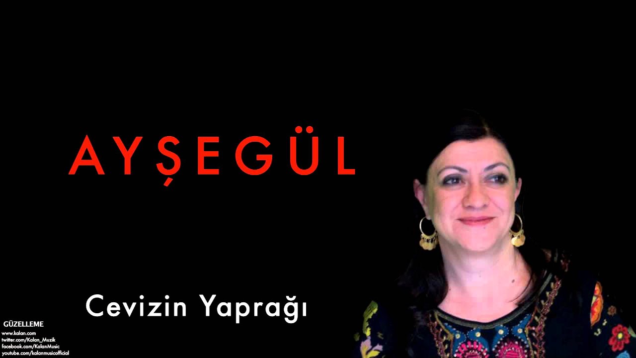 Ayşegül - Cevizin Yaprağı I Güzelleme © 1994 Kalan Müzik