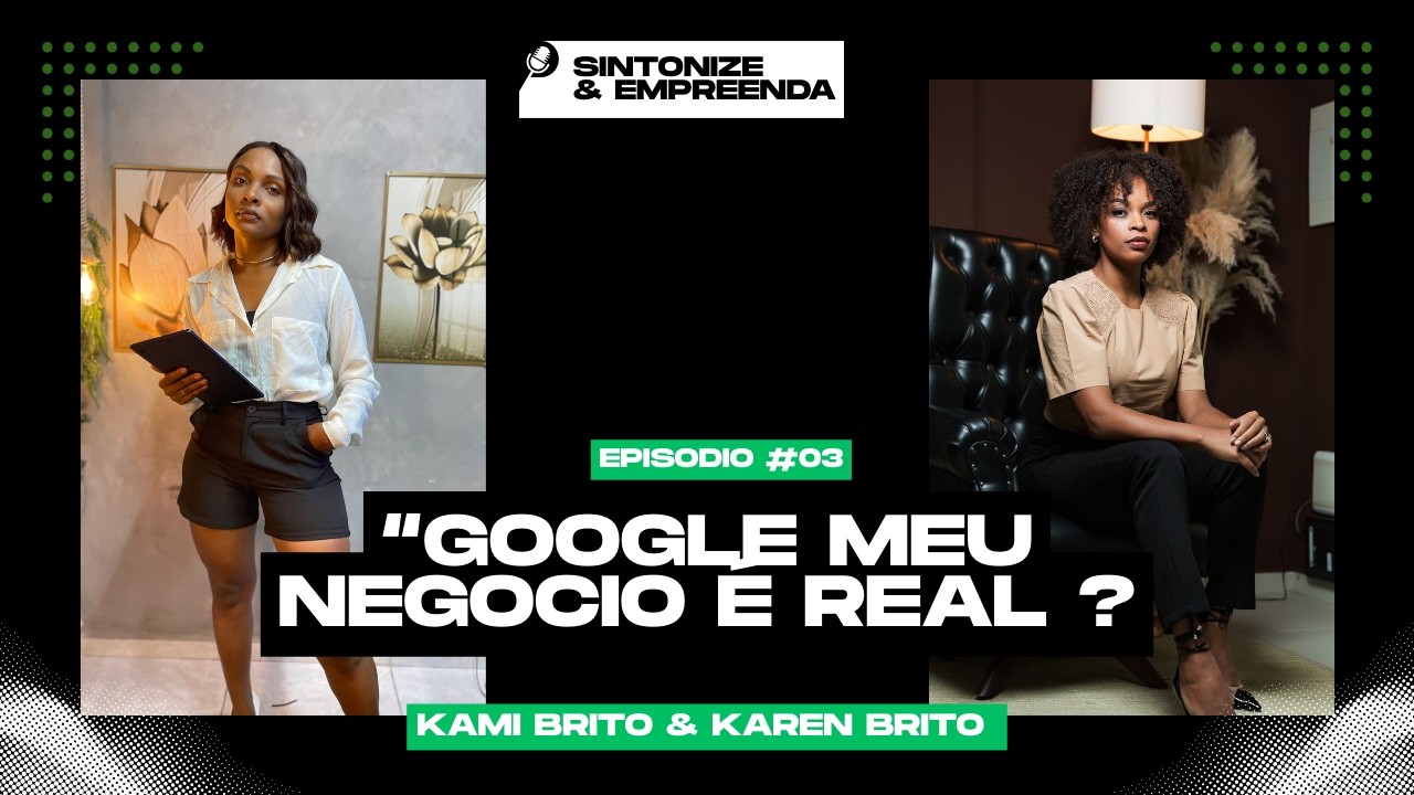 KAREN BRITO  - Sintonize e Empreenda -#03