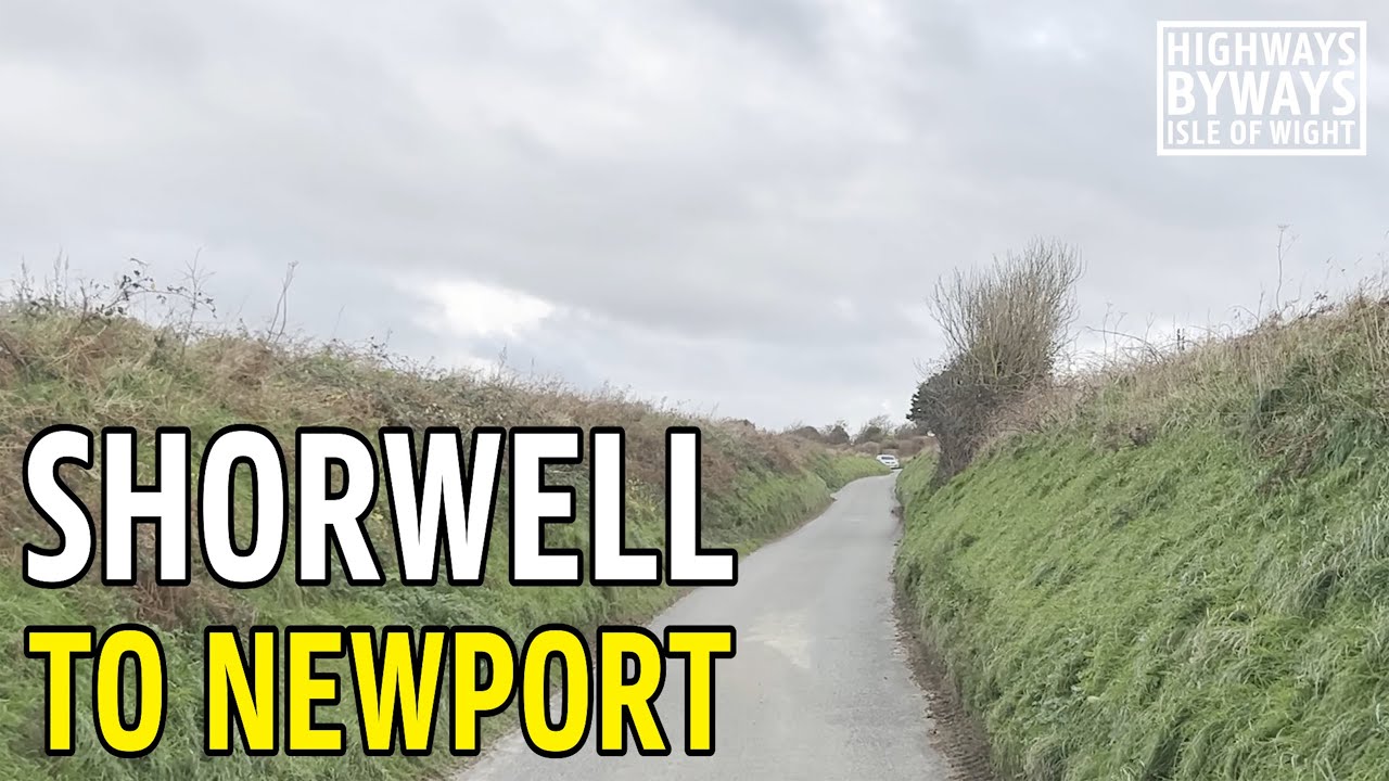 Shorwell to Newport - Isle of Wight Highways & Byways
