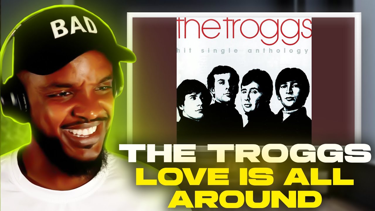 🎵 The Troggs - Love Is All Around REACTION