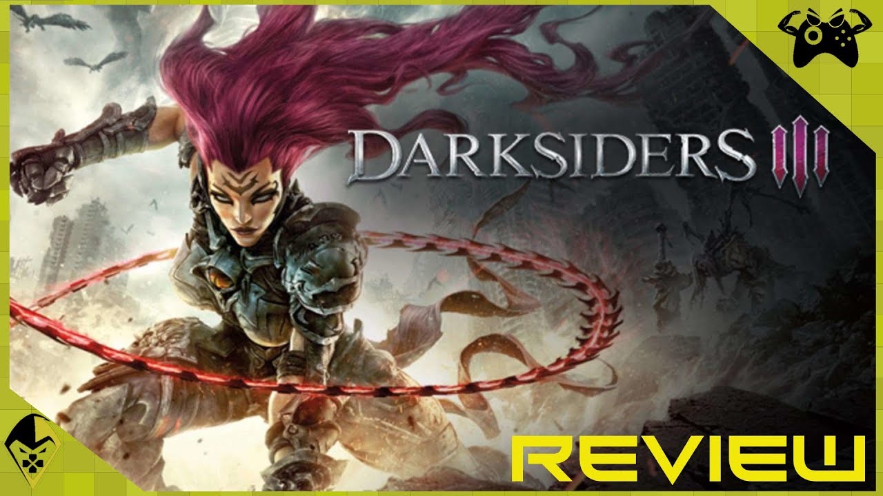 Darksiders 3 Review 