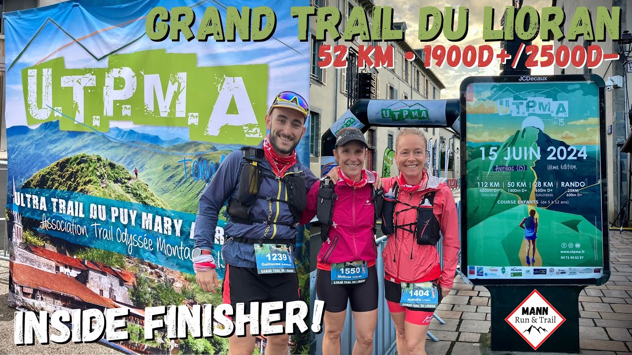 UTPMA • Le Grand Trail du Lioran 2024 • 52 KM 1900D+ / 2500D- inside finisher ! ⛰️🏃🏻‍♀️🏃🏻‍♀️🏃🏻‍♂️