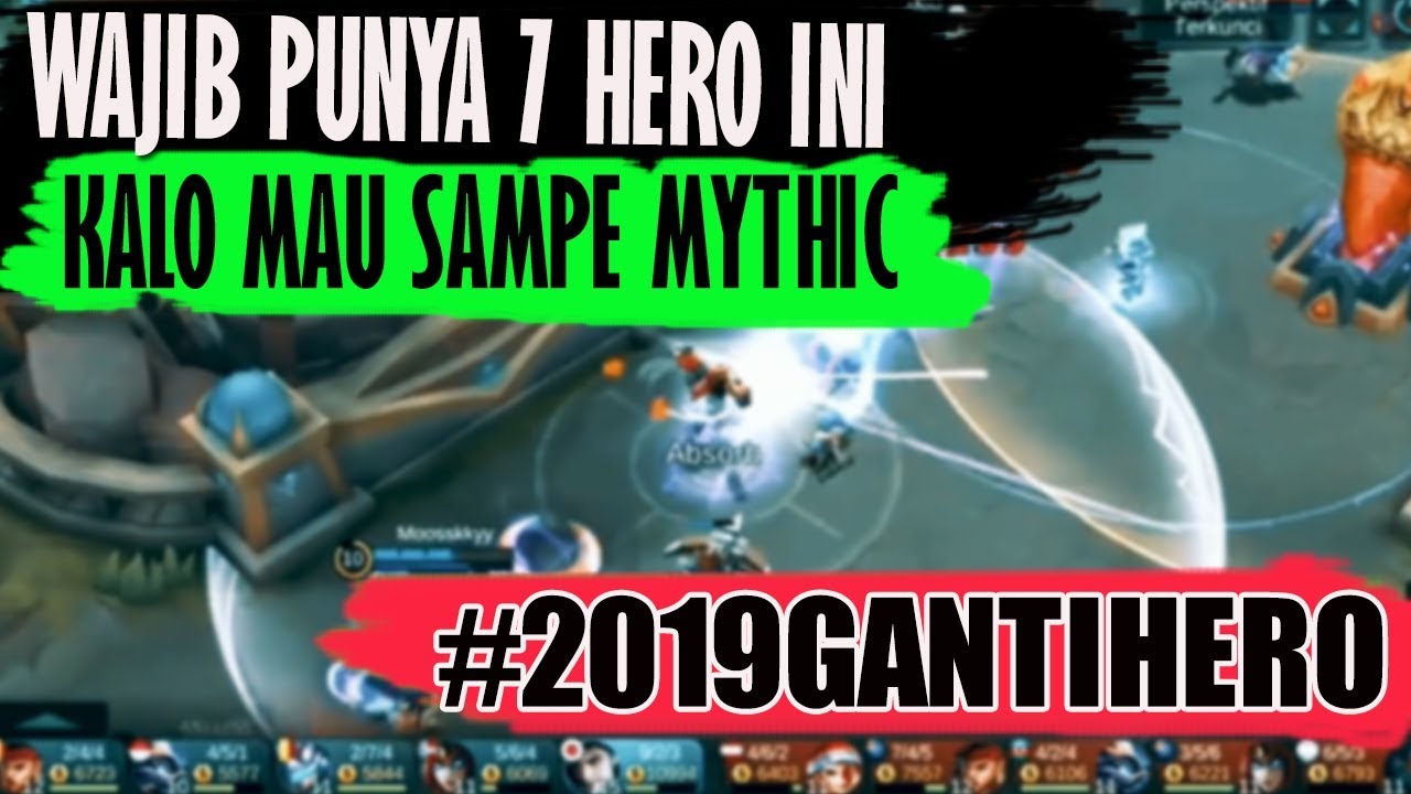 MAU SAMPE KE MYTHIC? WAJIB PUNYA 7 HERO INI SEKARANG - Mobile Legends