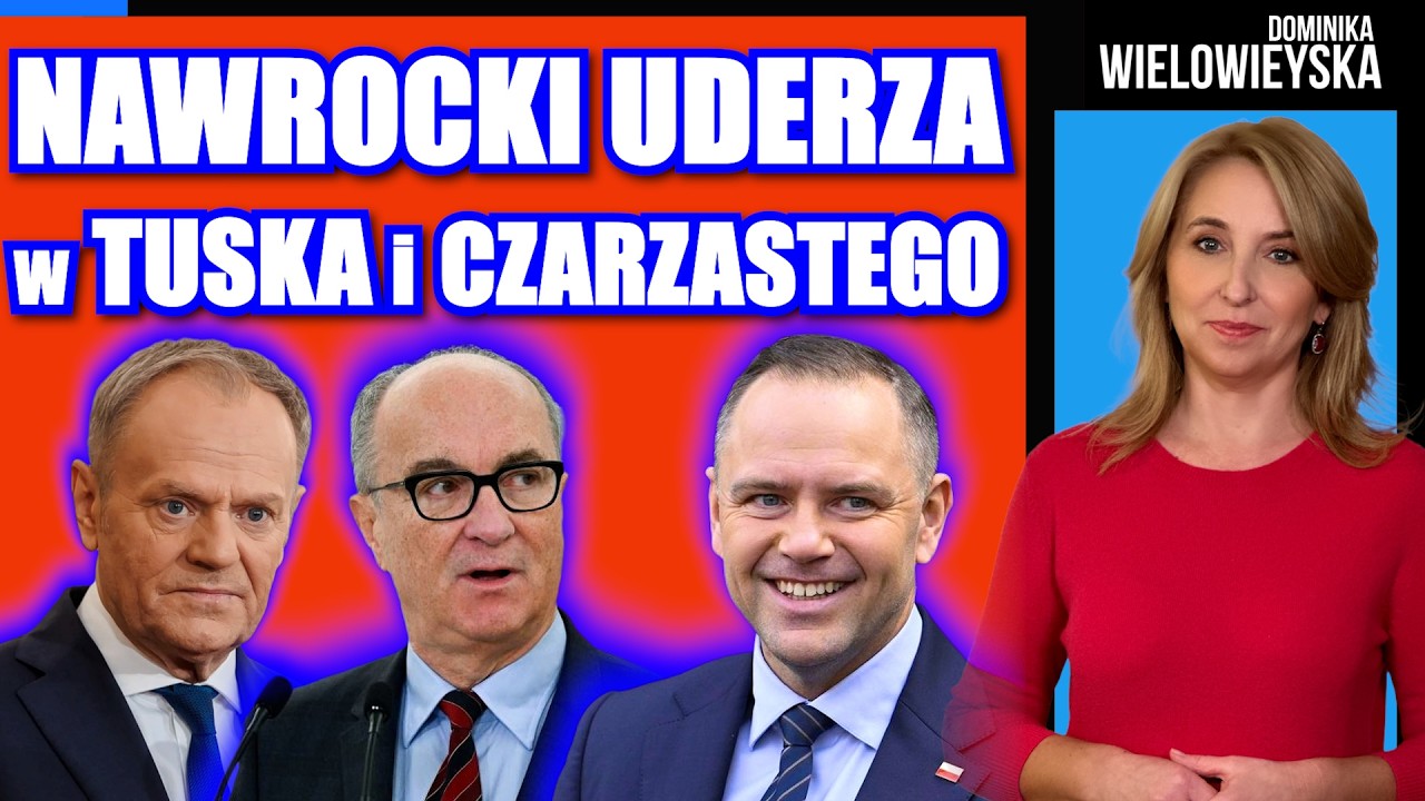 Nawrocki uderza w Tuska i Czarzastego | Dominika Wielowieyska 12.02.26