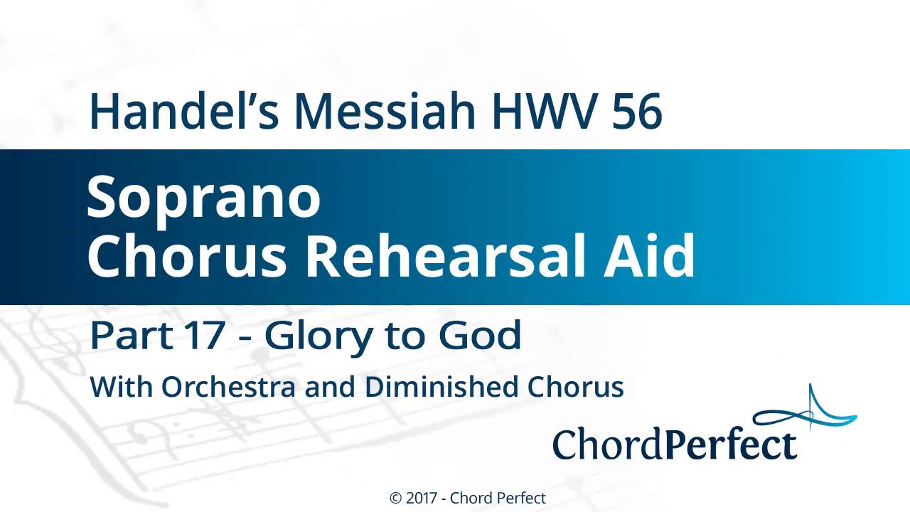 Handel's Messiah Part 17 - Glory to God - Soprano Chorus Rehearsal Aid